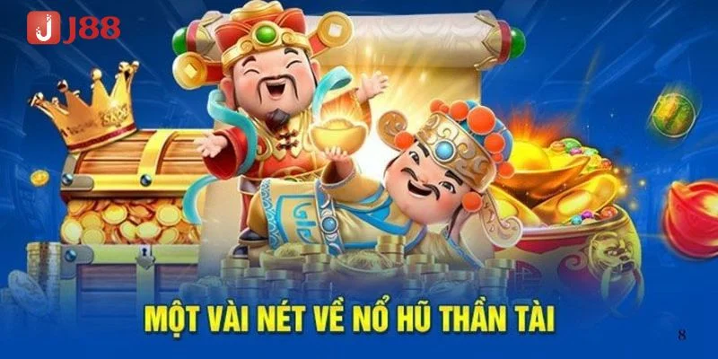 Nổ Hũ Thần Tài J88: Game Slot Đập Hũ Với Ăn Jackpot Bạc Tỷ 2 Tham gia nổ hũ thần tài J88 cơ hội trúng Jackpot cực cao.