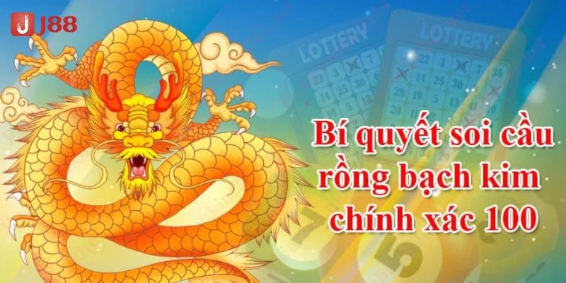 Soi Cầu Rồng Bạch Kim – Kỹ Thuật Tìm Số Chốt Đẹp Tại J88 4 Cần lưu ý để áp dụng soi cầu Rồng Bạch Kim thành công.